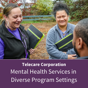 Telecare Corporation - Mental health services in diverse program settings